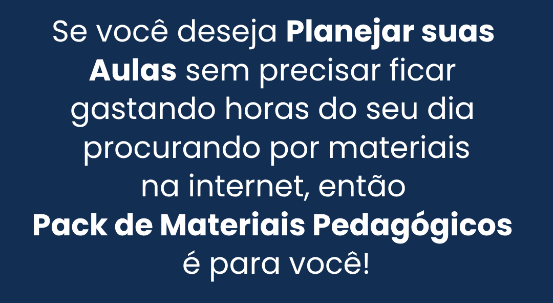 Benefícios do Pack de Materiais Pedagógicos